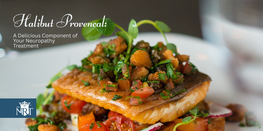 Halibut Provencal: A Delicious Component of Your Neuropathy Treatment